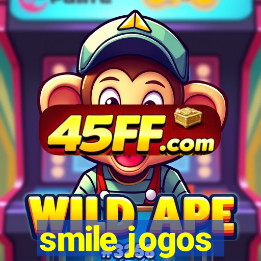smile jogos